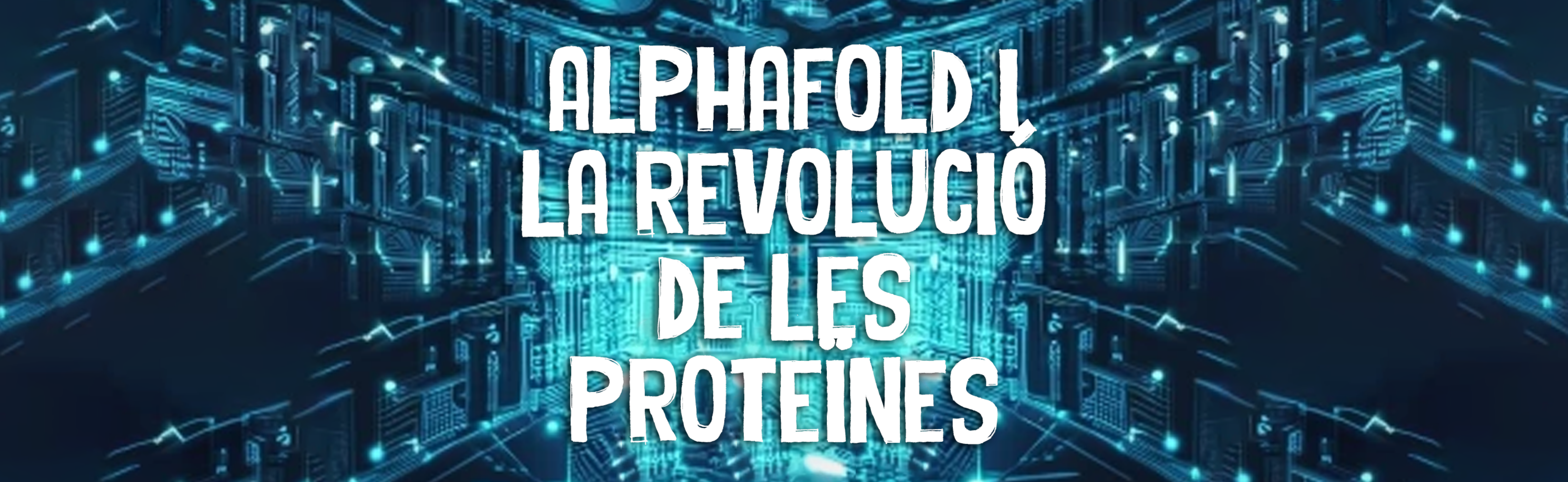 AlphaFold i la revolució de les proteïnes