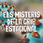 misteris de la grip estacional flu divulgació català xarrup de ciència