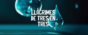 Read more about the article Llàgrimes de tres en tres